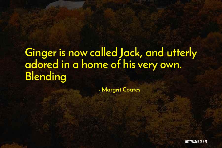 Blending Quotes By Margrit Coates