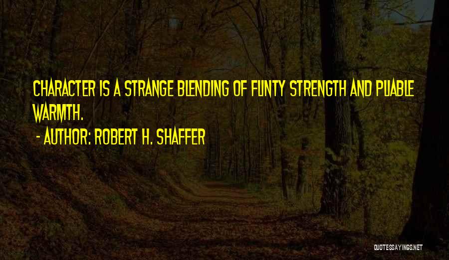 Blending Quotes By Robert H. Shaffer