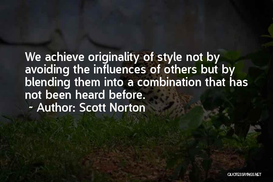 Blending Quotes By Scott Norton