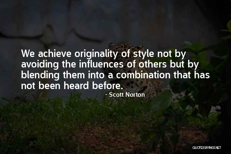 Blending Quotes By Scott Norton