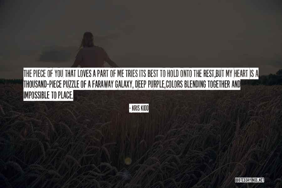 Blending Together Quotes By Kris Kidd Blending Together Quotes By Kris Kidd