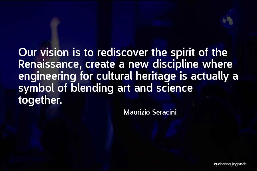 Blending Together Quotes By Maurizio Seracini Blending Together Quotes By Maurizio Seracini