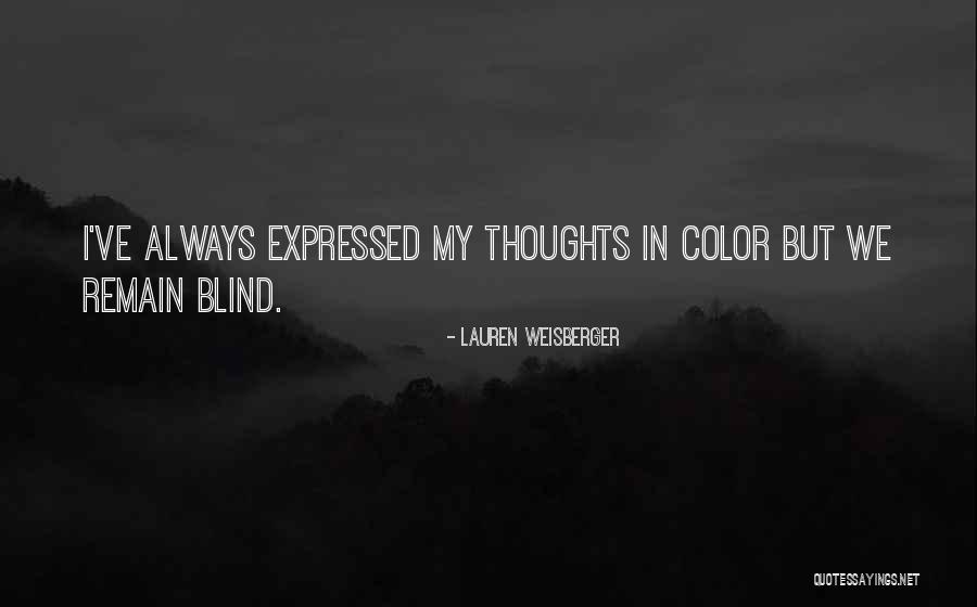 Blepharoplasty Eye Treatment Quotes By Lauren Weisberger Blepharoplasty Eye Treatment Quotes By Lauren Weisberger