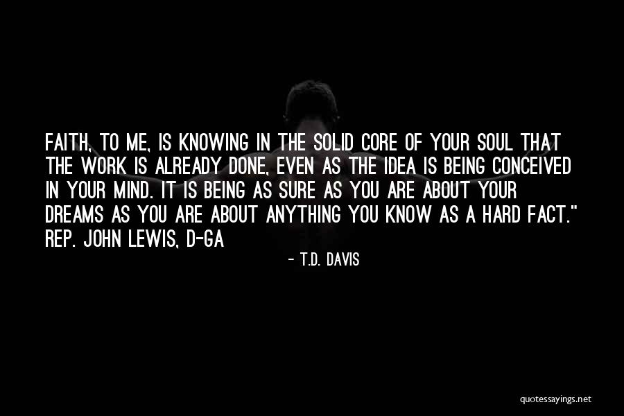 Bleriot Aircraft Quotes By T.D. Davis Bleriot Aircraft Quotes By T.D. Davis