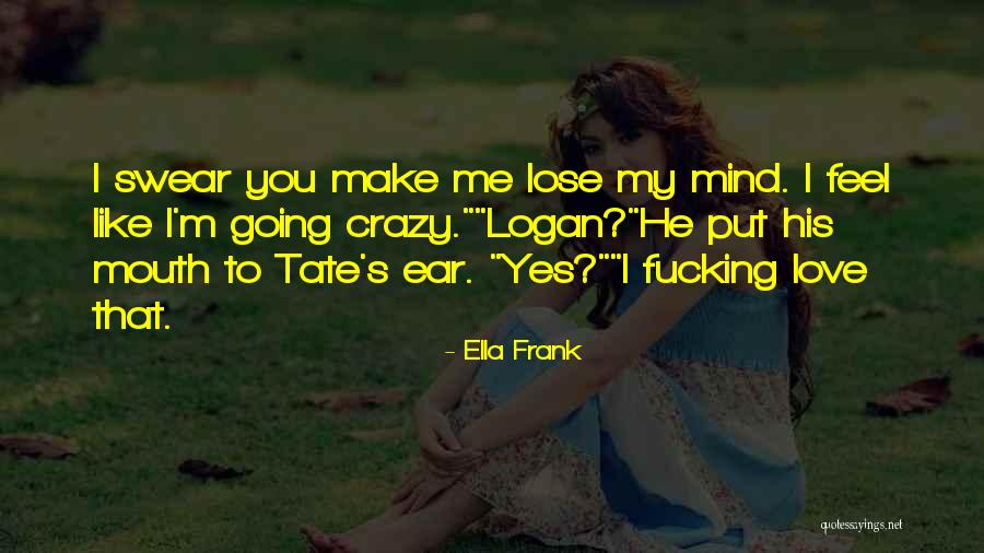 Blesava Quotes By Ella Frank Blesava Quotes By Ella Frank