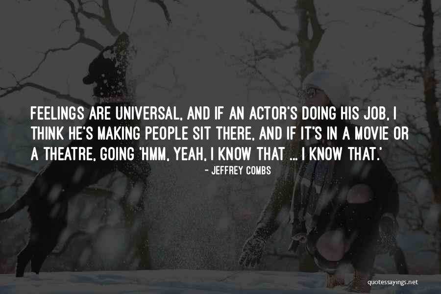 Blesilda Ocampo Quotes By Jeffrey Combs Blesilda Ocampo Quotes By Jeffrey Combs