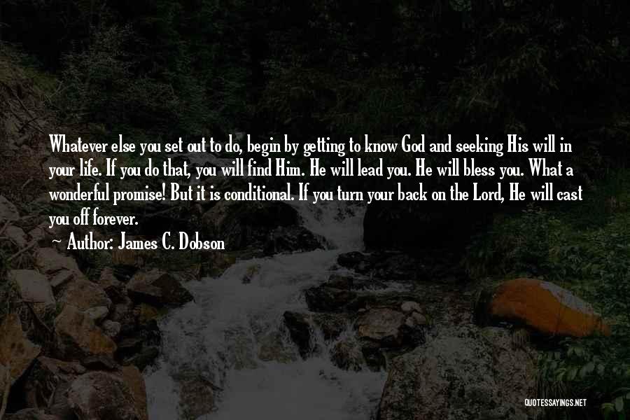Bless Me O Lord Quotes By James C. Dobson