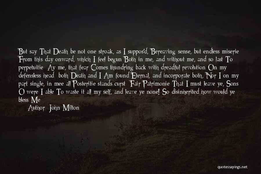 Bless Me Quotes By John Milton