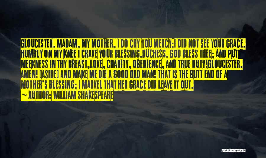 Bless Me Quotes By William Shakespeare