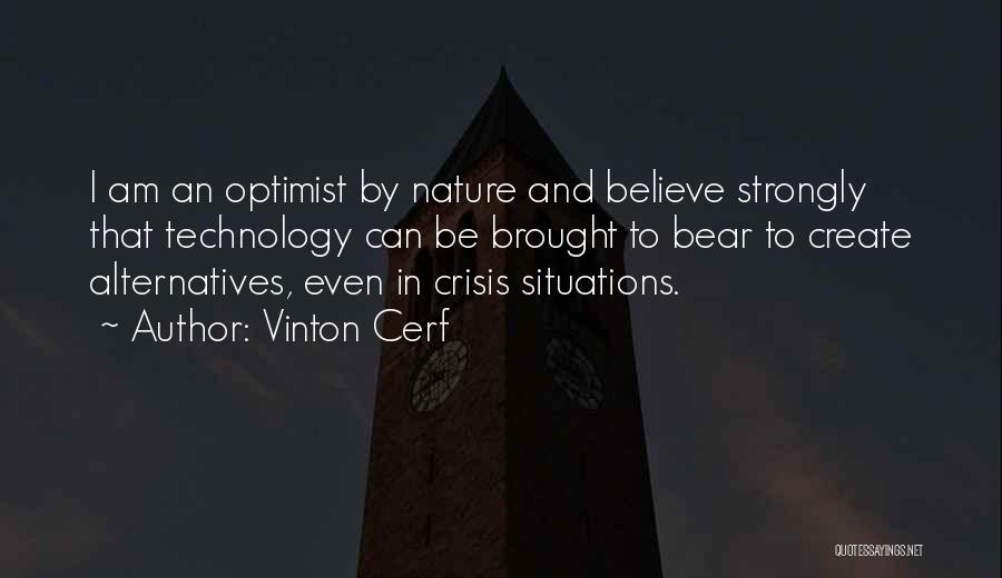 Bless Me Ultima Antonio's Dreams Quotes By Vinton Cerf