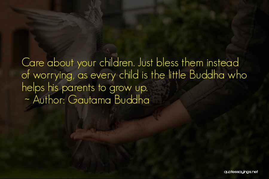 Bless My Parents Quotes By Gautama Buddha