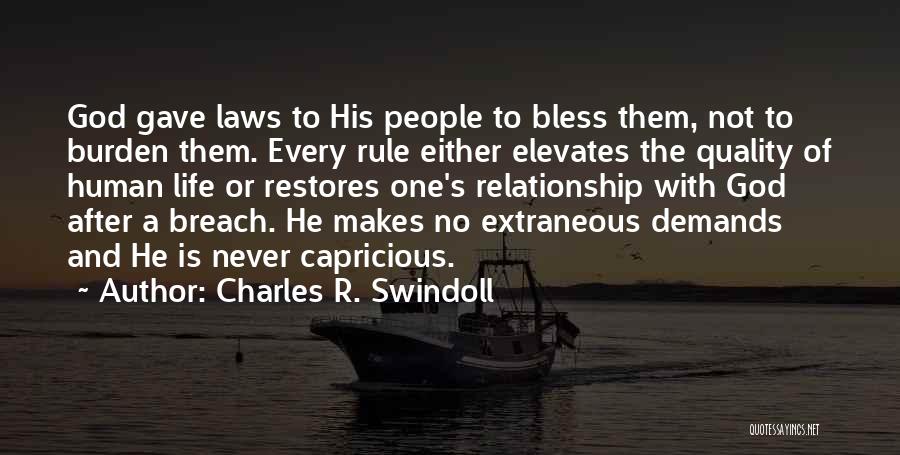 Bless Our Relationship Quotes By Charles R. Swindoll