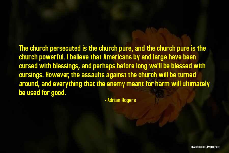 Blessed And Cursed Quotes By Adrian Rogers