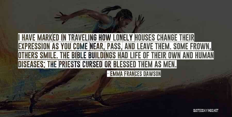 Blessed And Cursed Quotes By Emma Frances Dawson