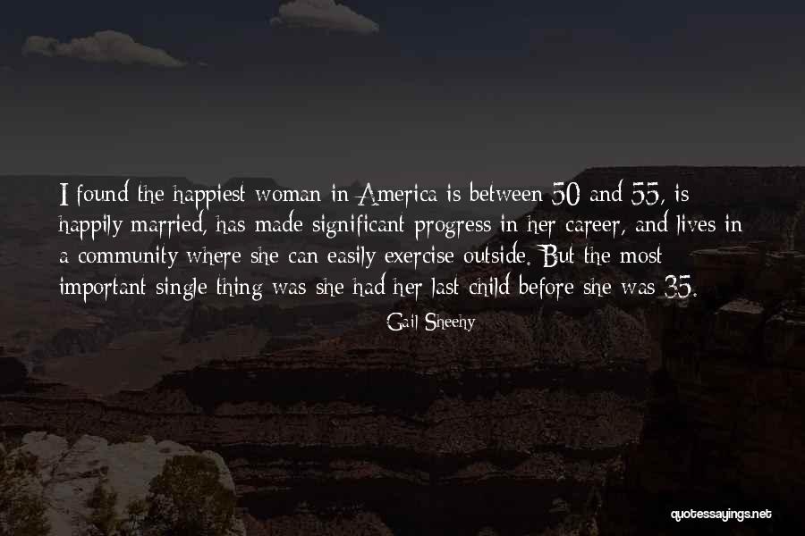 Blessed And Humbled Quotes By Gail Sheehy Blessed And Humbled Quotes By Gail Sheehy