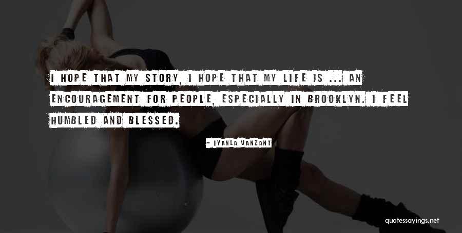 Blessed And Humbled Quotes By Iyanla Vanzant Blessed And Humbled Quotes By Iyanla Vanzant