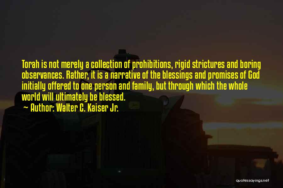 Blessed Are Those Bible Quotes By Walter C. Kaiser Jr.