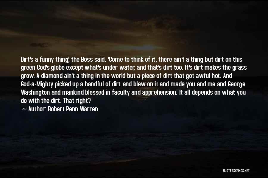 Blessed Are Those Funny Quotes By Robert Penn Warren