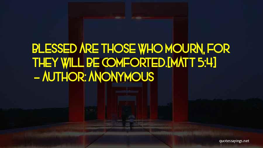 Blessed Are Those Quotes By Anonymous