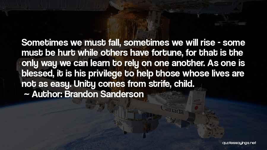 Blessed Are Those Quotes By Brandon Sanderson