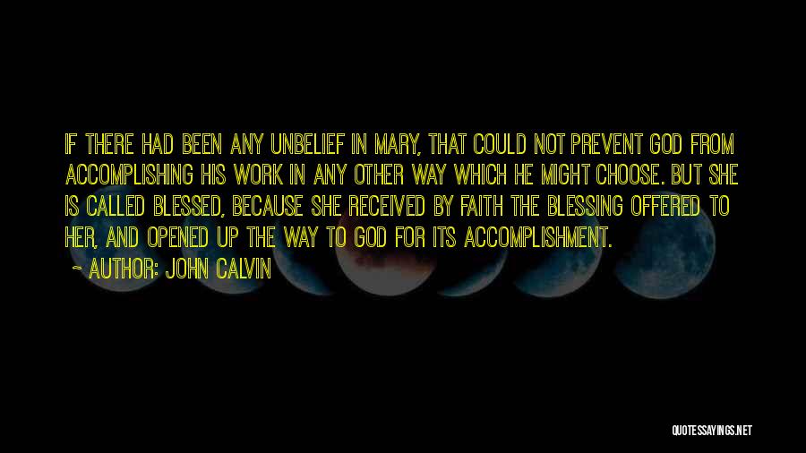 Blessed By God Quotes By John Calvin