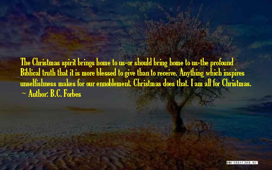 Blessed Christmas Quotes By B.C. Forbes