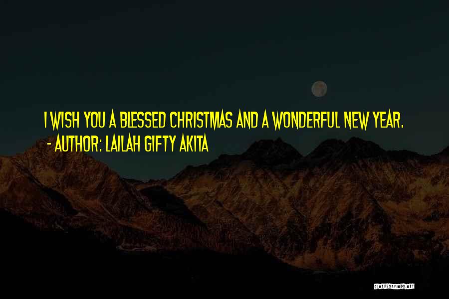 Blessed Christmas Quotes By Lailah Gifty Akita