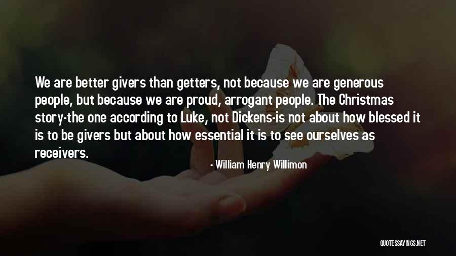 Blessed Christmas Quotes By William Henry Willimon