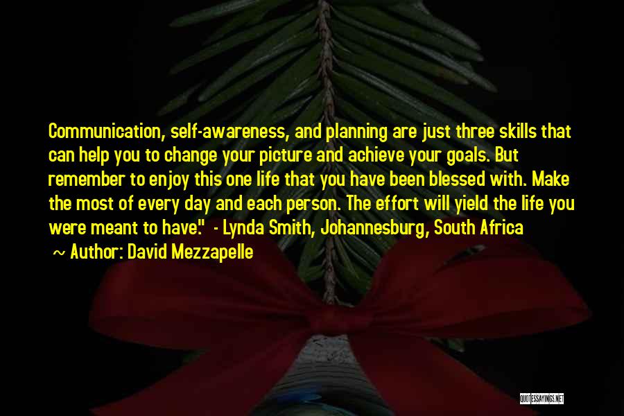 Blessed Day Quotes By David Mezzapelle