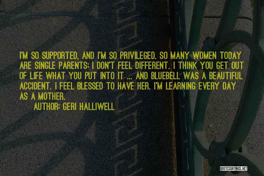 Blessed Day Quotes By Geri Halliwell