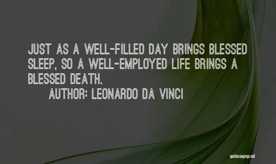 Blessed Day Quotes By Leonardo Da Vinci