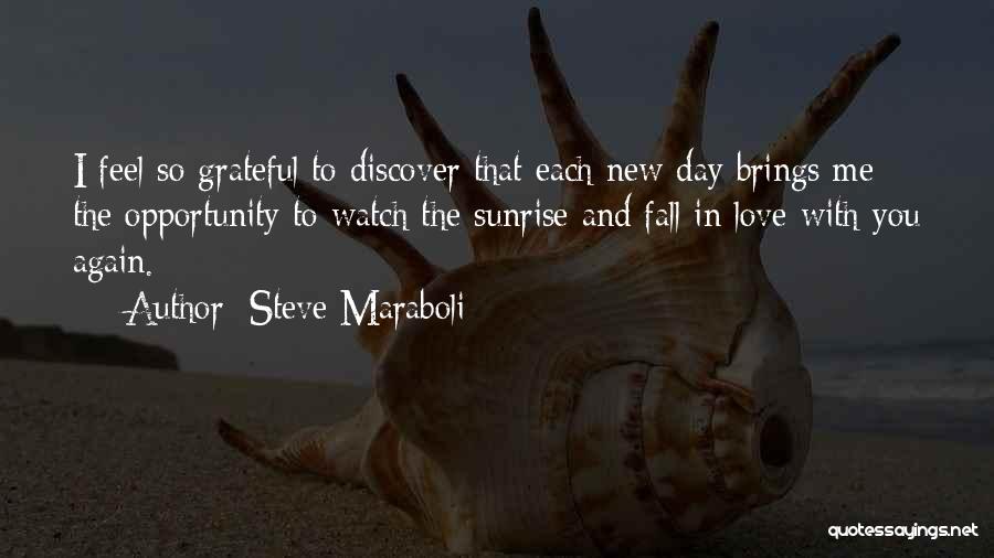 Blessed For A New Day Quotes By Steve Maraboli