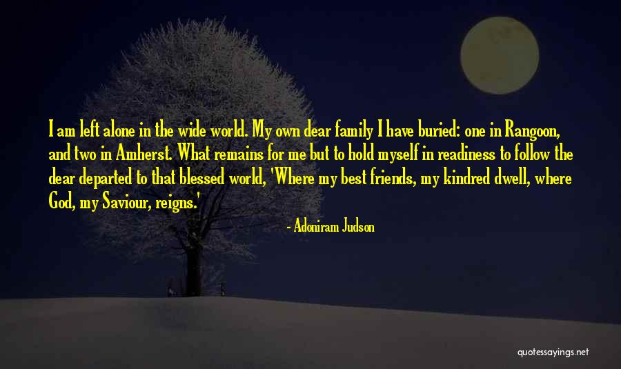 Blessed For Family And Friends Quotes By Adoniram Judson