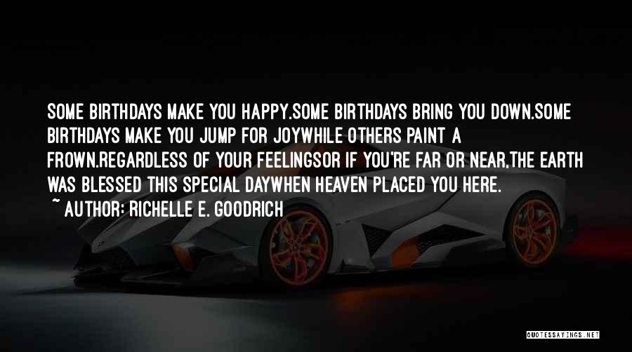 Blessed For This Day Quotes By Richelle E. Goodrich