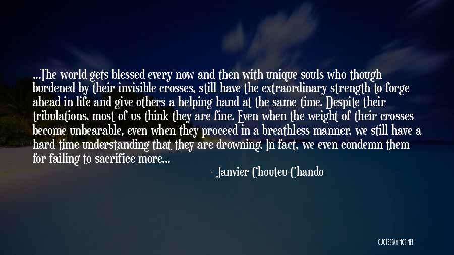 Blessed Friendship Quotes By Janvier Chouteu-Chando