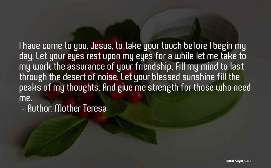 Blessed Friendship Quotes By Mother Teresa