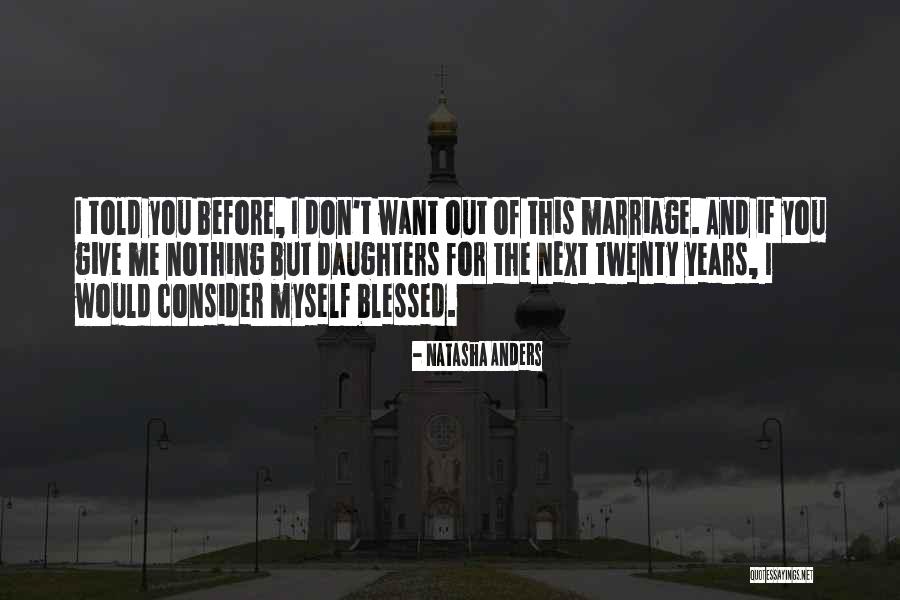 Blessed Girl Quotes By Natasha Anders Blessed Girl Quotes By Natasha Anders