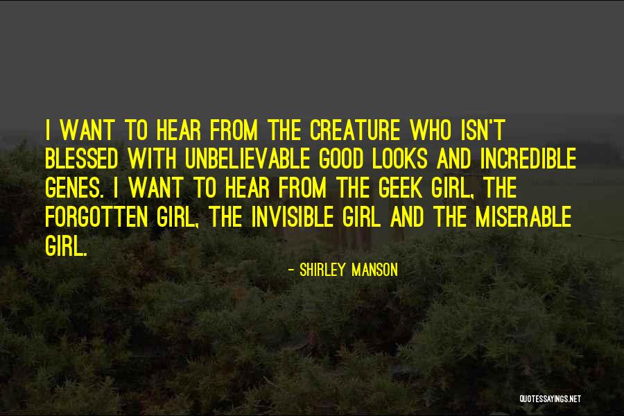 Blessed Girl Quotes By Shirley Manson Blessed Girl Quotes By Shirley Manson