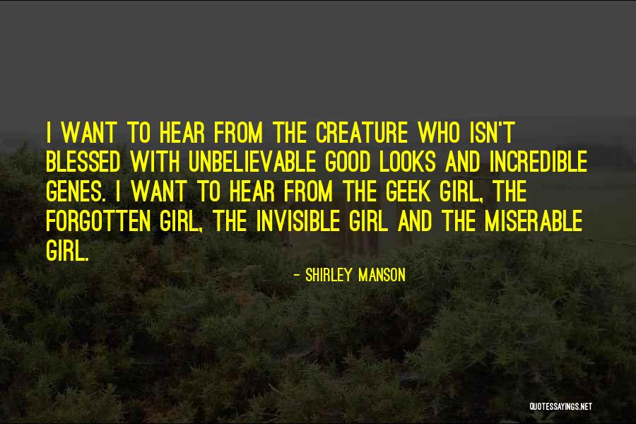 Blessed Girl Quotes By Shirley Manson