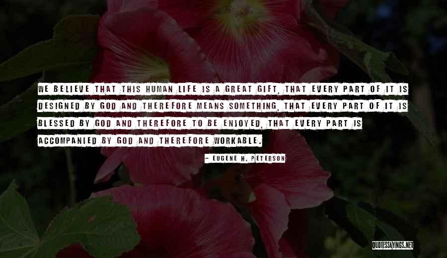 Blessed In Every Way Quotes By Eugene H. Peterson Blessed In Every Way Quotes By Eugene H. Peterson
