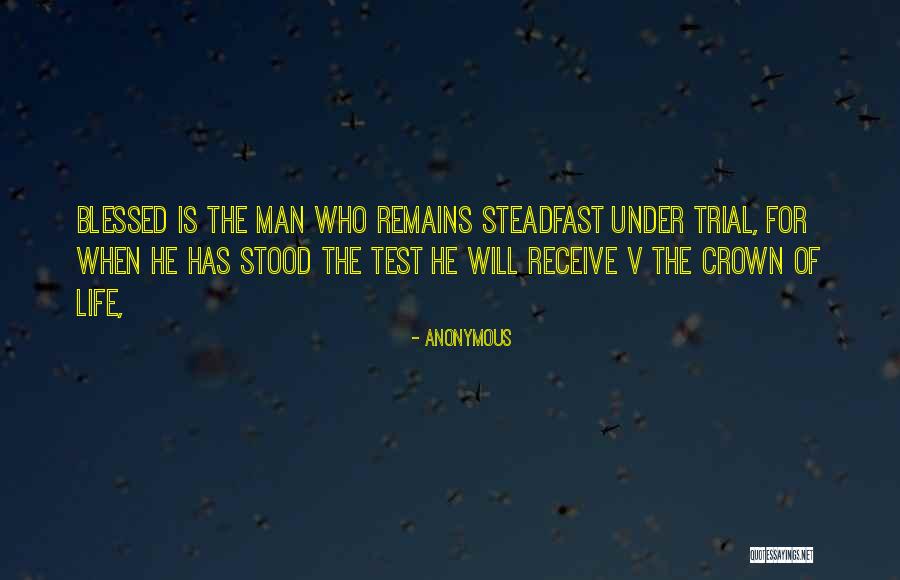 Blessed Is Man Quotes By Anonymous Blessed Is Man Quotes By Anonymous