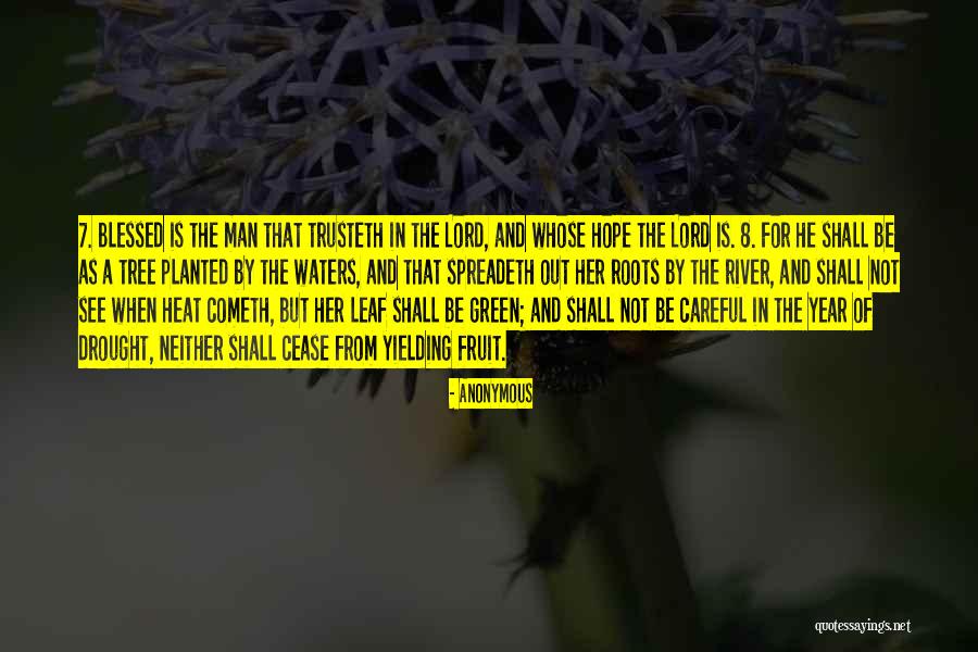 Blessed Is Man Quotes By Anonymous Blessed Is Man Quotes By Anonymous