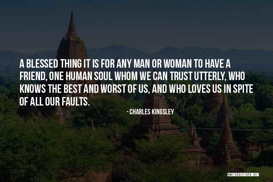 Blessed Is Man Quotes By Charles Kingsley Blessed Is Man Quotes By Charles Kingsley