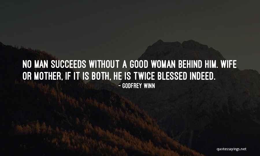Blessed Is Man Quotes By Godfrey Winn Blessed Is Man Quotes By Godfrey Winn