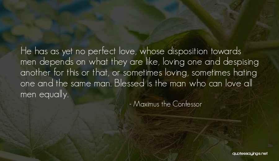 Blessed Is Man Quotes By Maximus The Confessor Blessed Is Man Quotes By Maximus The Confessor