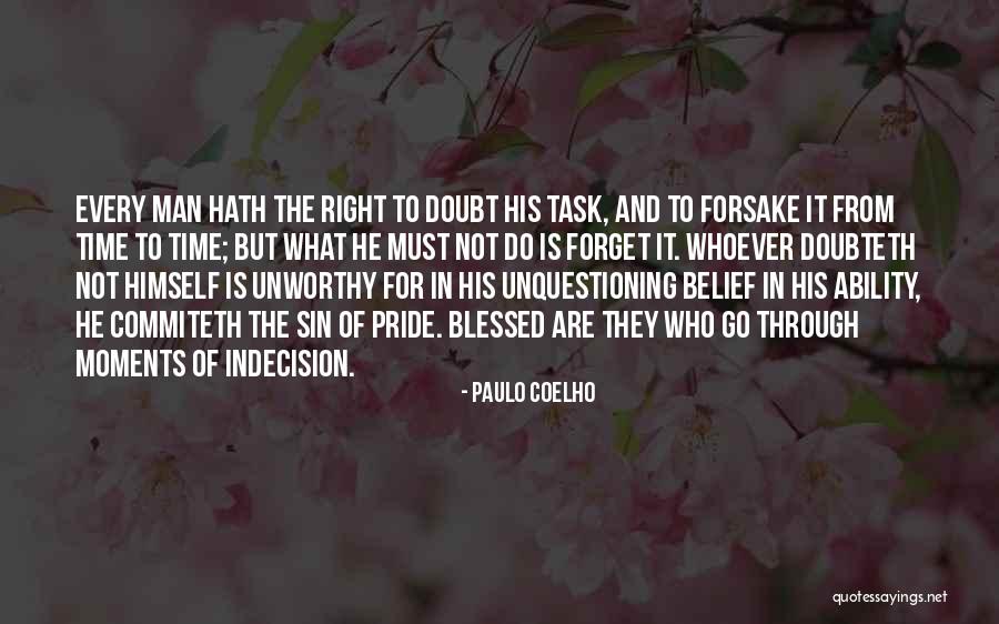 Blessed Is Man Quotes By Paulo Coelho Blessed Is Man Quotes By Paulo Coelho