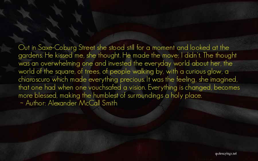 Blessed Is She Quotes By Alexander McCall Smith