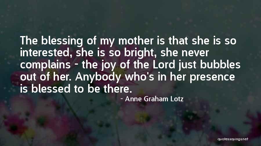 Blessed Is She Quotes By Anne Graham Lotz