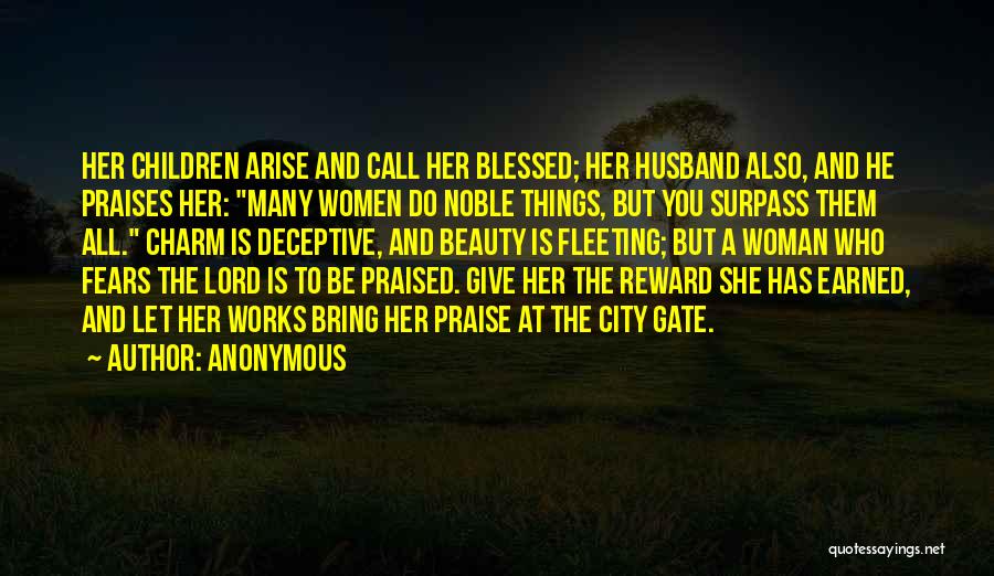 Blessed Is She Quotes By Anonymous