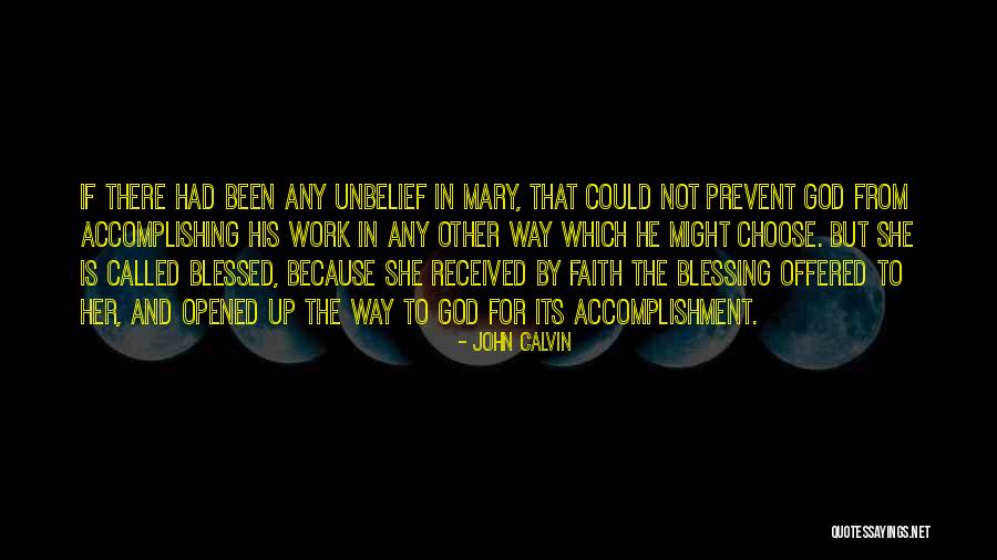 Blessed Is She Quotes By John Calvin